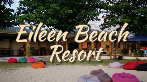 Eileen Beach Resort .